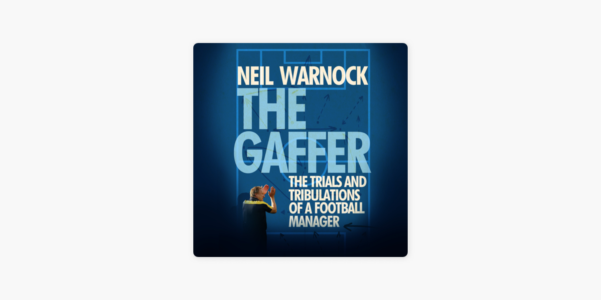 高評価 And Trials The Gaffer The Tribulations Manager Football A Of その他