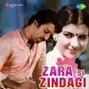 Zara Si Zindagi (Original Motion Picture Soundtrack) album lyrics, reviews, download