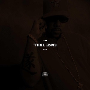 Fake Trill (feat. Isaiah Rashad) - Single
