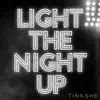 Light the Night Up - Single album lyrics, reviews, download