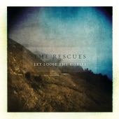 The Rescues - Follow Me Back Into The Sun
