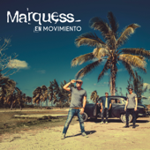 En Movimiento - Marquess