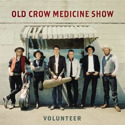 Old Crow Medicine Show  Volunteer