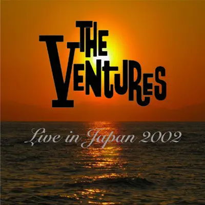Live In Japan 2002 - The Ventures