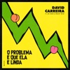 O Problema É Que Ela É Linda (feat. Deejay Telio & Mc Zuka) - Single, 2018