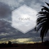 Escape - Single, 2018