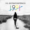 Yo, Estratosférico - Suave Melodía
