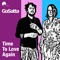 Time to Love Again (Daytona Disco Remix) - Go Satta lyrics