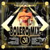 Bolero Mix 31, 2015