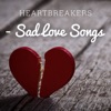 Heartbreakers - Sad Love Songs, 2018