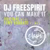 Stream & download You Can Make It (Tony Barbato Remix)