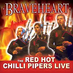 Braveheart by Red Hot Chilli Pipers album reviews, ratings, credits