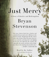 Bryan Stevenson - Just Mercy: A Story of Justice and Redemption (Unabridged) artwork