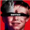 Babyface - EP album lyrics, reviews, download