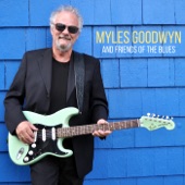 Myles Goodwyn feat. Jack De Keyser - Nobody Lies (About Having The Blues)