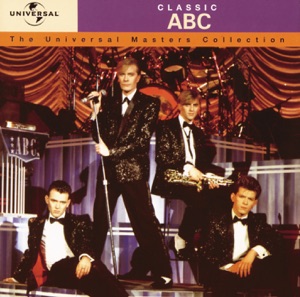 Classic ABC - The Universal Masters Collection (Remastered)