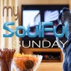 My Soulful Sunday, Vol. 1