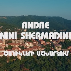 Andre - Tsaghikneri Ashkharhum