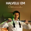 Halvelu 'Em - Single, 2018