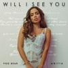 Will I See You - Single
