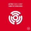 Stream & download Take a Shot (Simon Patterson Remix) - Single