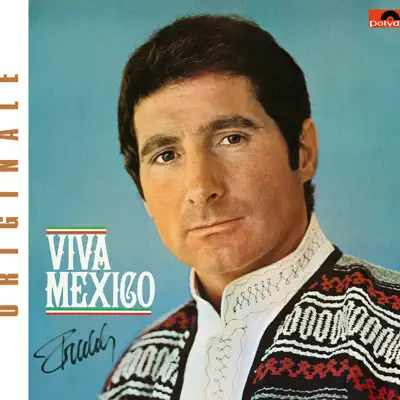 Viva México - Freddy Quinn