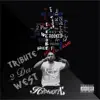 Stream & download Tribute 2 da West