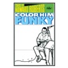 This Is Howard Roberts Color Him Funky artwork