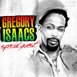 Special Guest - Gregory Isaacs