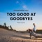 Too Good at Goodbyes - YoungMin You lyrics