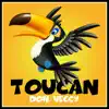 Stream & download Toucan - Single