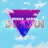 Dis-moi (feat. Sadek) - Single