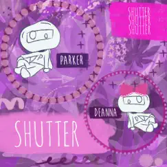 Shutter - Single by Parker & DEANNA album reviews, ratings, credits