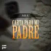 Carta para Mi Padre - Single album lyrics, reviews, download