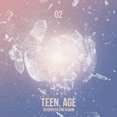 SEVENTEEN 2nd Album 'Teen, Age' artwork