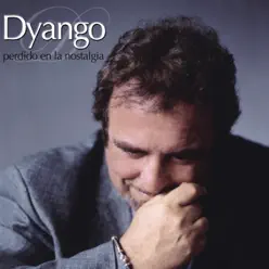 Perdido en la Nostalgia - Dyango