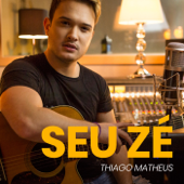 Seu Zé - Thiago Matheus