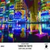 Tango in Tokyo (Remix) - Single album lyrics, reviews, download