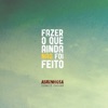 Pedro Abrunhosa & Comité Caviar - Fazer o Que Ainda Não Foi Feito