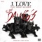 All My Dawgs (feat. Money Hendrix) - J. Love lyrics
