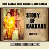 Story of Kakkars (Chapter 1) [feat. Neha Kakkar & Sonu Kakkar] - Single album lyrics, reviews, download