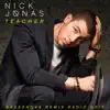Teacher (Bassanova Remix Radio Edit) - Single album lyrics, reviews, download