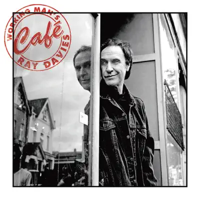 Working Mans Café - Ray Davies Working Mans Café - Ray Davies