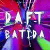 Stream & download Daft Batida - Single