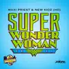 Super Wonder Woman - Single album lyrics, reviews, download