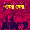 Opa Opa (feat. MC KJ) - Single album lyrics, reviews, download