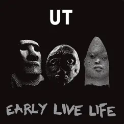 Early Live Life by Ut album reviews, ratings, credits