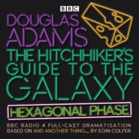 Eoin Colfer & Douglas Adams - The Hitchhiker’s Guide to the Galaxy: Hexagonal Phase artwork