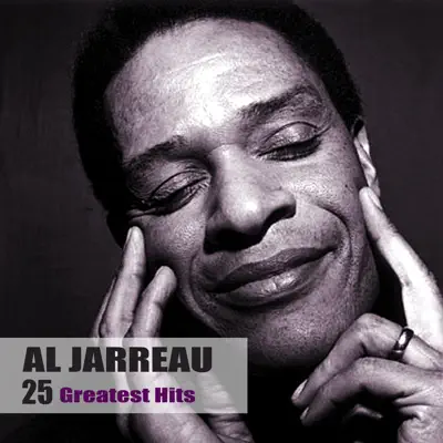 25 Greatest Hits - Al Jarreau