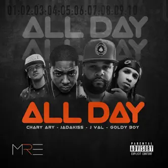 All Day (feat. Jadakiss, Goldy Boy & J Val) - Single by Chary Ary album reviews, ratings, credits